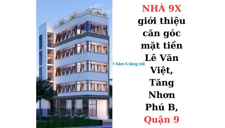 Nhà 9x bán căn góc 2 mặt tiền Lê Văn Việt Quận 9 tiềm năng kinh tế lớn có 102